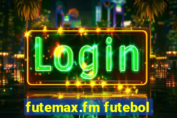 futemax.fm futebol